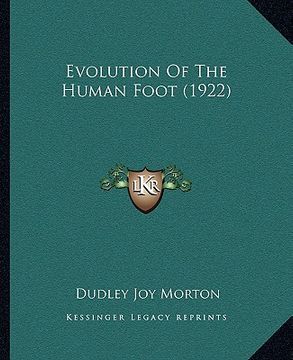 portada evolution of the human foot (1922) (en Inglés)