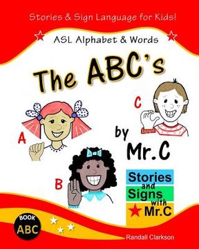portada The ABC's: ASL Alphabet Signs (en Inglés)