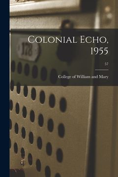 portada Colonial Echo, 1955; 57 (en Inglés)