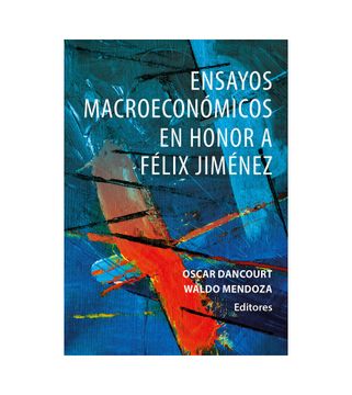 portada Ensayos Macroeconómicos en honor a Félix Jiménez (in Spanish)