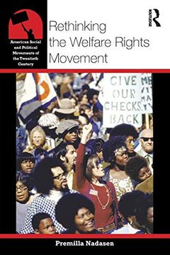 portada Rethinking the Welfare Rights Movement (American Social and Political Movements of the 20Th Century) (en Inglés)