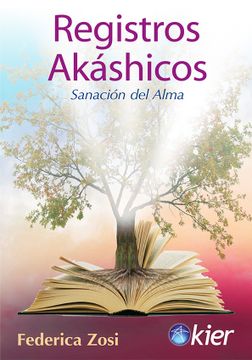 portada Registros Akashicos. Sanacion del Alma (in Spanish)