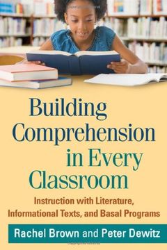 portada Building Comprehension in Every Classroom: Instruction with Literature, Informational Texts, and Basal Programs (in English)