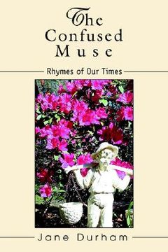 portada the confused muse: rhymes of our times (en Inglés)