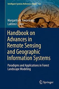 portada Handbook on Advances in Remote Sensing and Geographic Information Systems: Paradigms and Applications in Forest Landscape Modeling (Intelligent Systems Reference Library)