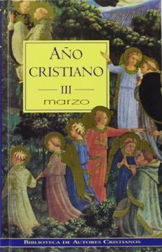 portada Año Cristiano. Vol. Iii: Marzo (in Spanish)