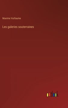 portada Les galeries souterraines (in French)