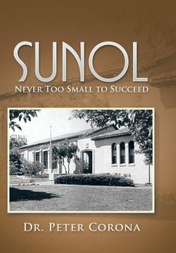 portada Sunol: Never Too Small to Succeed