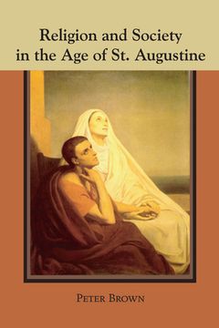 portada Religion and Society in the Age of St. Augustine (en Inglés)