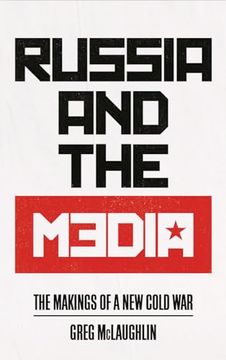 portada Russia and the Media: The Makings of a new Cold war (in English)