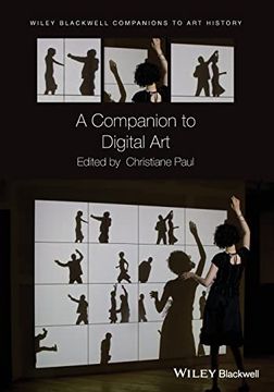 portada A Companion to Digital art (Blackwell Companions to art History) (in English)