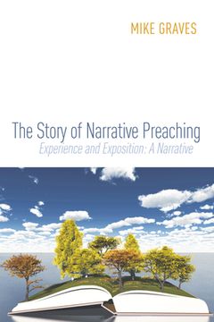 portada The Story of Narrative Preaching (en Inglés)