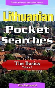 portada Lithuanian Pocket Searches - The Basics - Volume 1: A Set of Word Search Puzzles to Aid Your Language Learning (en Lituano)
