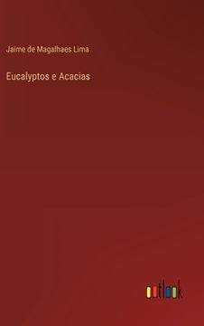 portada Eucalyptos e Acacias (en Portugués)