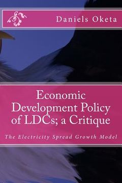 portada Economic Development Policy of LDCs; a Critique: The Electricity Growth Model (en Inglés)