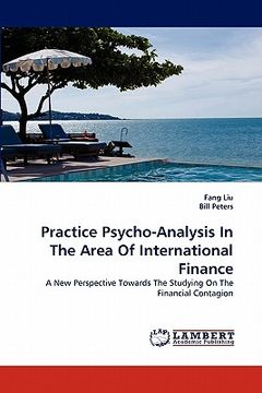 portada practice psycho-analysis in the area of international finance (en Inglés)