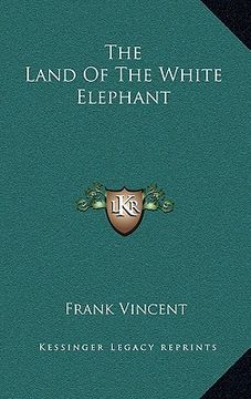 portada the land of the white elephant (in English)