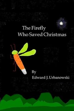portada The Firefly Who Saved Christmas (en Inglés)