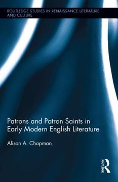 portada patrons and patron saints in early modern english literature (in English)