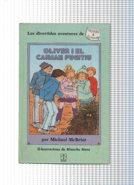 portada Oliver Numero 4: Oliver i el Caiman Fugitiu (Edicio en Catala)