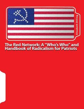 portada The Red Network: A "Who's Who" and Handbook of Radicalism for Patriots (en Inglés)