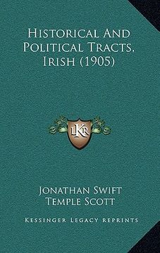 portada historical and political tracts, irish (1905) (in English)