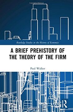 portada A Brief Prehistory of the Theory of the Firm