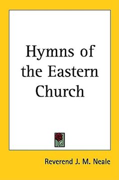 portada hymns of the eastern church (en Inglés)