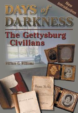 portada days of darkness: the gettysburg civilians (en Inglés)