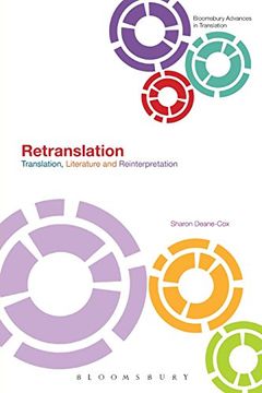 portada Retranslation: Translation, Literature And Reinterpretation (bloomsbury Advances In Translation)