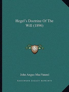 portada hegel's doctrine of the will (1896) (en Inglés)