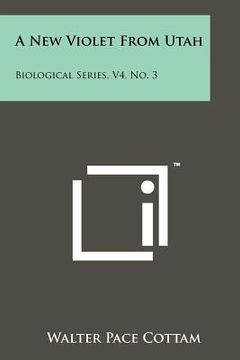 portada a new violet from utah: biological series, v4, no. 3 (in English)