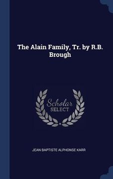 portada The Alain Family, Tr. by R.B. Brough (en Inglés)