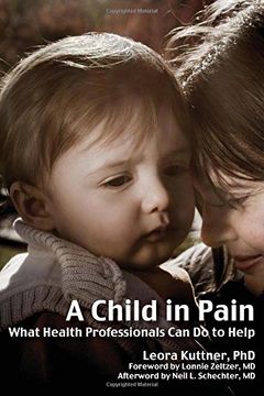 portada A Child in Pain: What Health Professionals can do to Help (en Inglés)