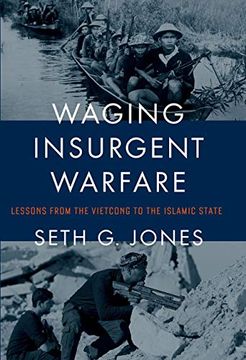 portada Waging Insurgent Warfare: Lessons From the Vietcong to the Islamic State (in English)