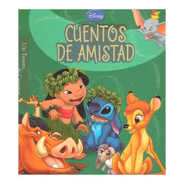 Libro Cuentos de Amistad, Disney, ISBN 9786074042795. Comprar en Buscalibre
