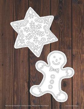 portada Adult Coloring Gingerbread Christmas Cookies Notebook with Floral Margins (en Inglés)