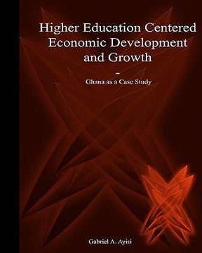 portada higher education centered economic development and growth (en Inglés)