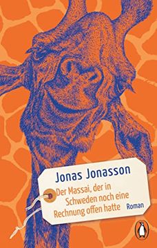 portada Der Massai, der in Schweden Noch Eine Rechnung Offen Hatte: Roman. Der Bestseller Erstmals im Taschenbuch