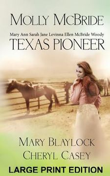 portada Molly McBride: Texas Pioneer, Large Print Edition (en Inglés)