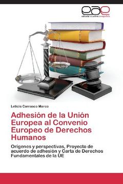 portada Adhesion de La Union Europea Al Convenio Europeo de Derechos Humanos