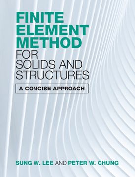 portada Finite Element Method for Solids and Structures: A Concise Approach (en Inglés)