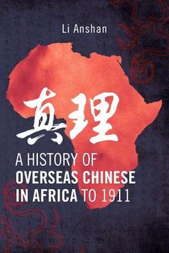 portada a history of overseas chinese in africa to 1911 (en Inglés)