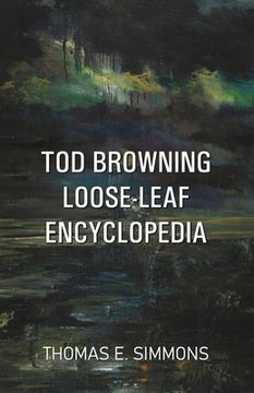 portada Tod Browning Loose-Leaf Encyclopedia