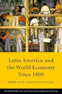 portada latin america and the world economy since 1800 (en Inglés)