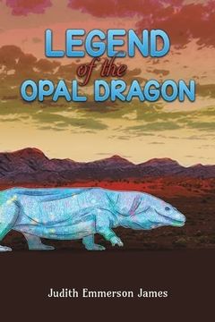portada Legend of the Opal Dragon (en Inglés)