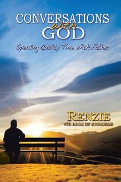 portada Conversations with God!: "Spending Quality Time with Father" (en Inglés)