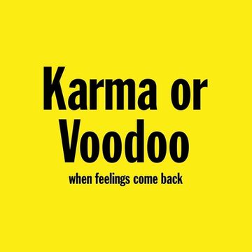 portada Karma or Voodoo: When Feelings Come Back (en Inglés)