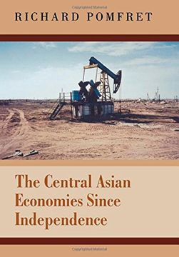 portada The Central Asian Economies Since Independence (en Inglés)