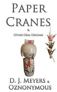 portada Paper Cranes: & Other Oral Origami (en Inglés)